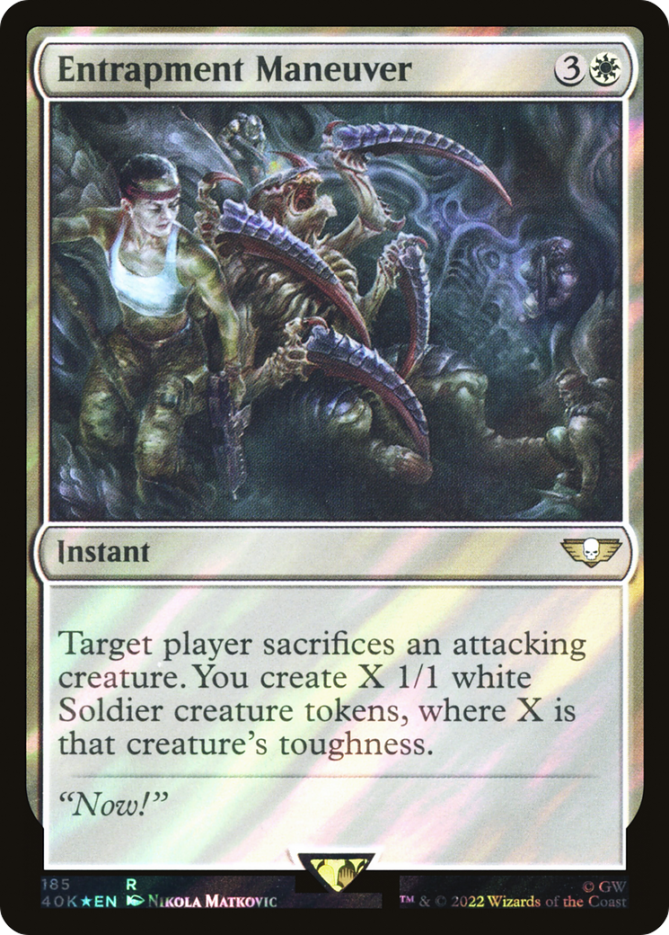 Image of Entrapment Maneuver (Surge Foil) (40K-185) - Warhammer 40,000 Commander Foil