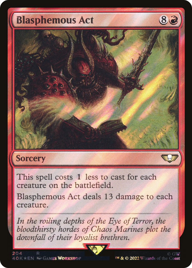 Image of Blasphemous Act (Surge Foil) (40K-204) - Warhammer 40,000 Commander Foil