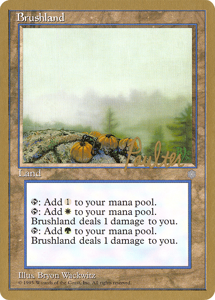 Image of Brushland - 1996 Preston Poulter (ICE) (WCD-) - Pro Tour Collector Set