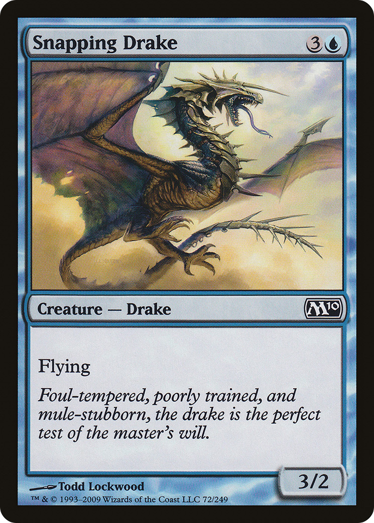 Image of Snapping Drake (M10-072) - Magic 2010