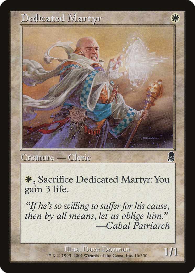 Image of Dedicated Martyr (ODY-016) - Odyssey