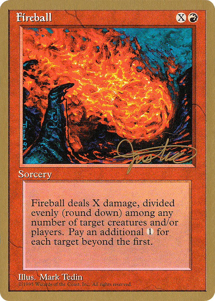 Image of Fireball - 1996 Mark Justice (4ED) (WCD-) - Pro Tour Collector Set