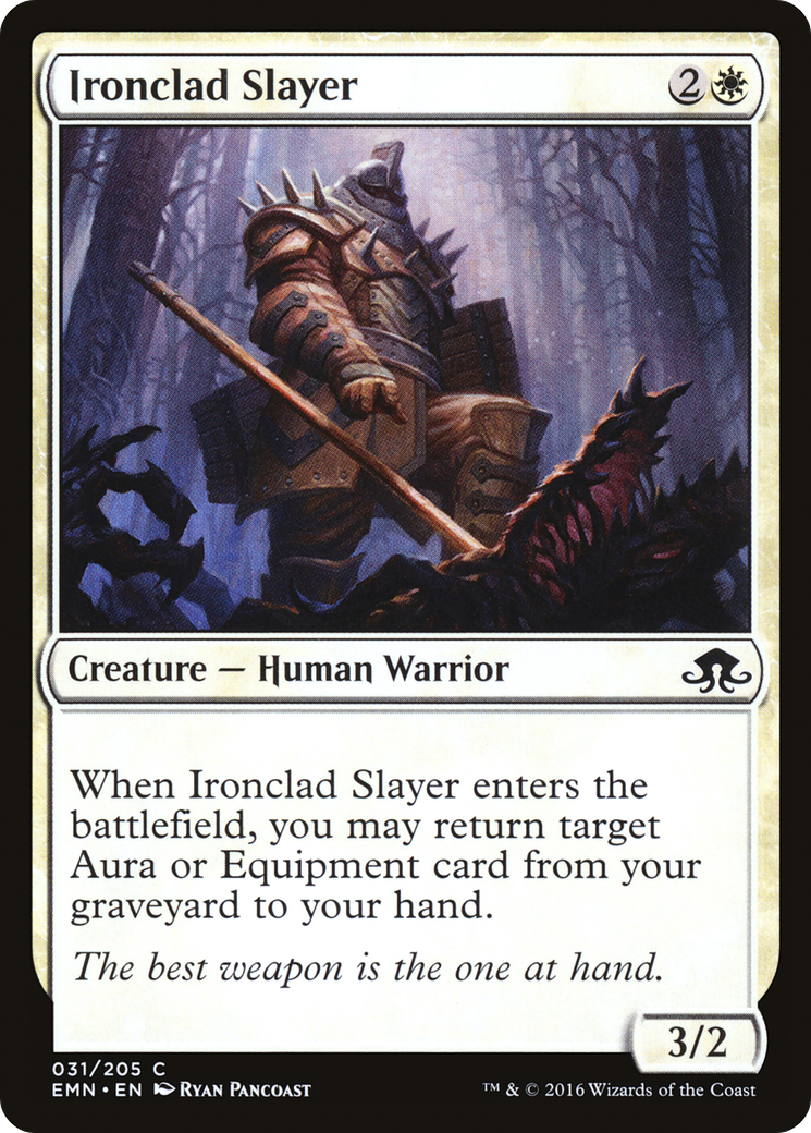 Image of Ironclad Slayer (EMN-031) - Eldritch Moon