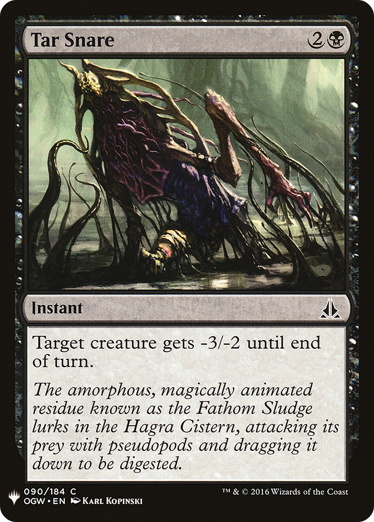 Image of Tar Snare (LIST-OGW-90) - The List