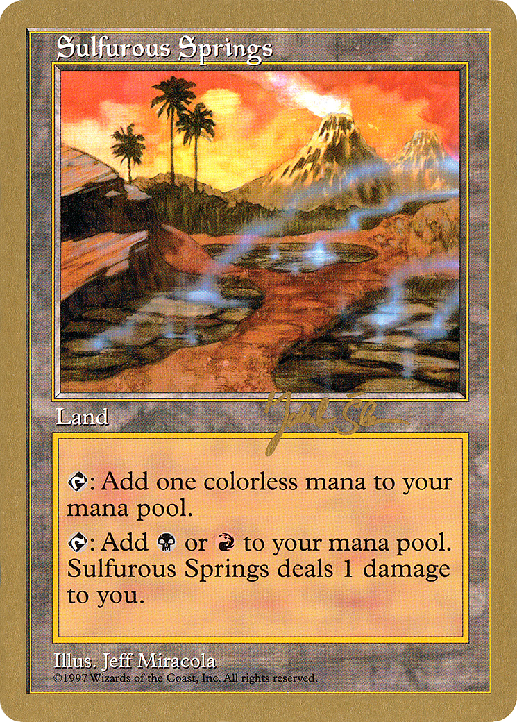 Image of Sulfurous Springs - 1997 Jakub Slemr (5ED) (WCD-) - World Championship Decks 1997