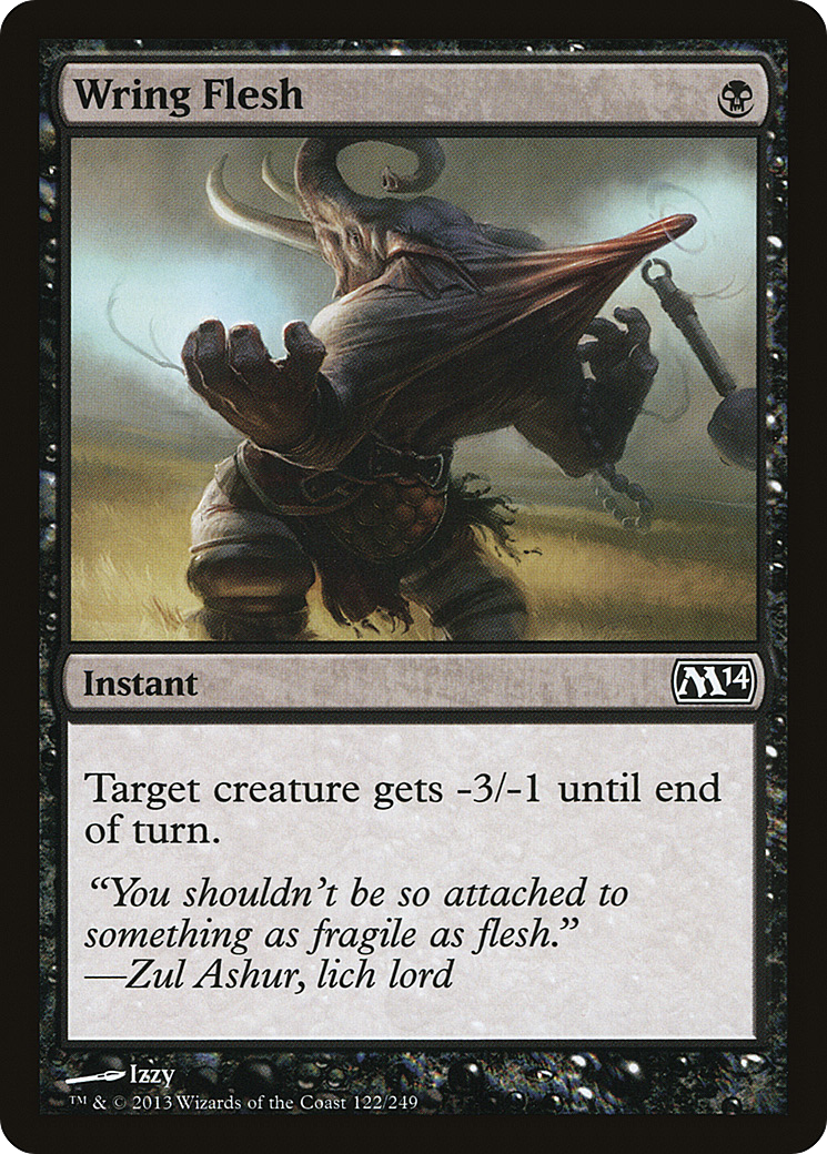 Image of Wring Flesh (M14-122) - Magic 2014