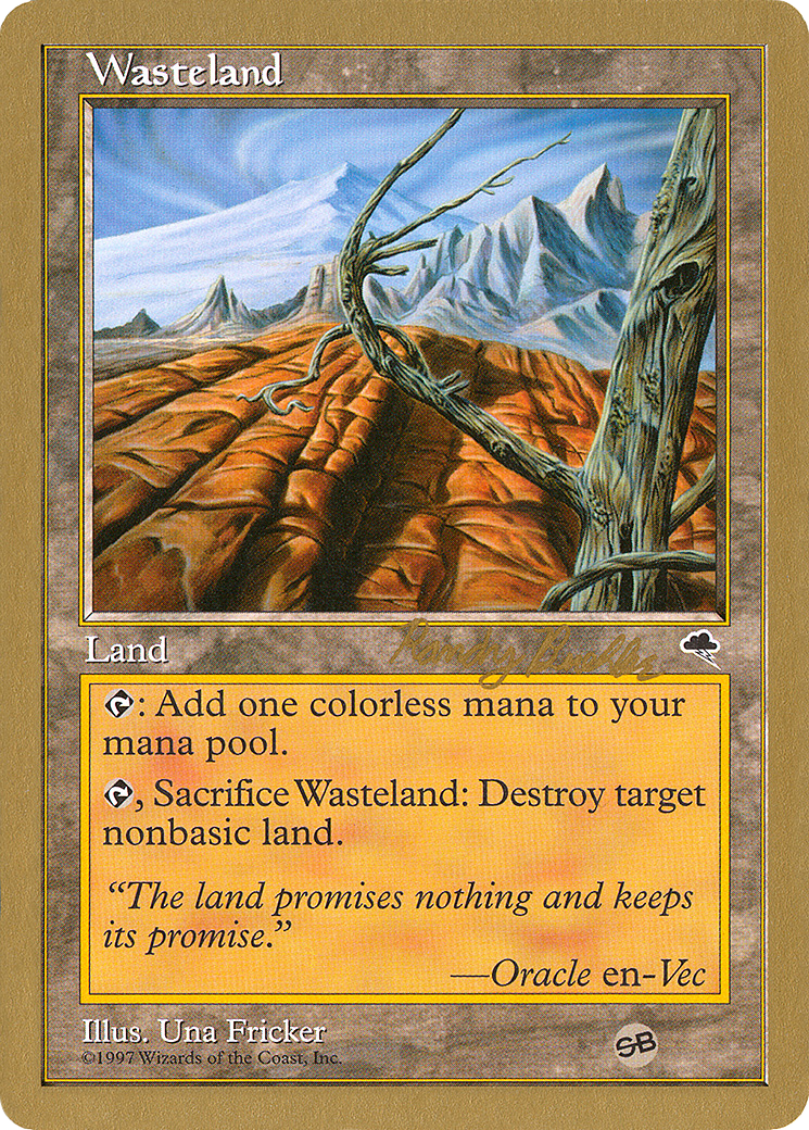 Image of Wasteland - 1998 Randy Buehler (TMP) (SB) (WCD-) - World Championship Decks 1998