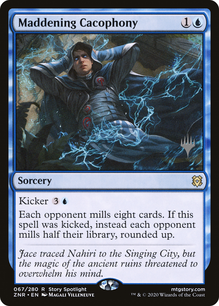 Image of Maddening Cacophony (PPZNR-067) - Zendikar Rising Promos Foil