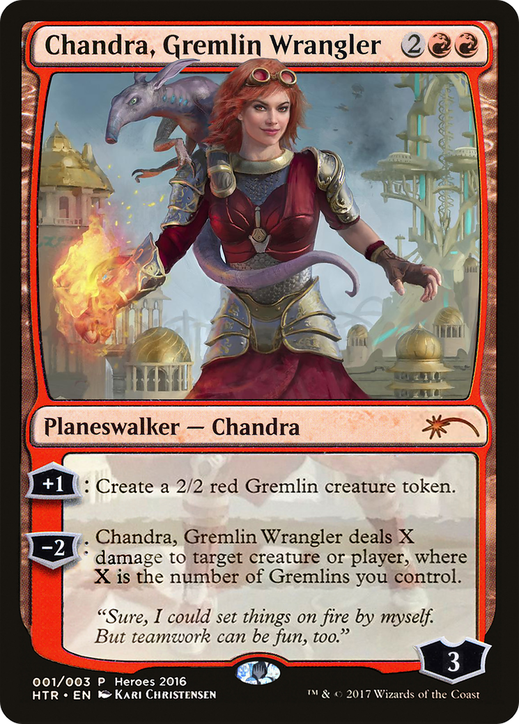Image of Chandra, Gremlin Wrangler (UMP-001) - 2016 Heroes of the Realm