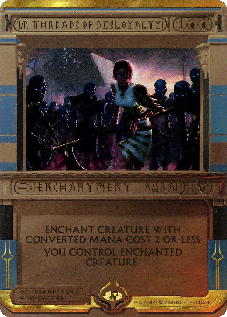Image of Threads of Disloyalty (MPS2-037) - Amonkhet Invocations (Borderless) Foil