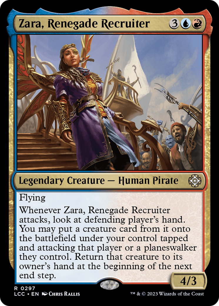 Image of Zara, Renegade Recruiter (LCC-297) - The Lost Caverns of Ixalan Commander