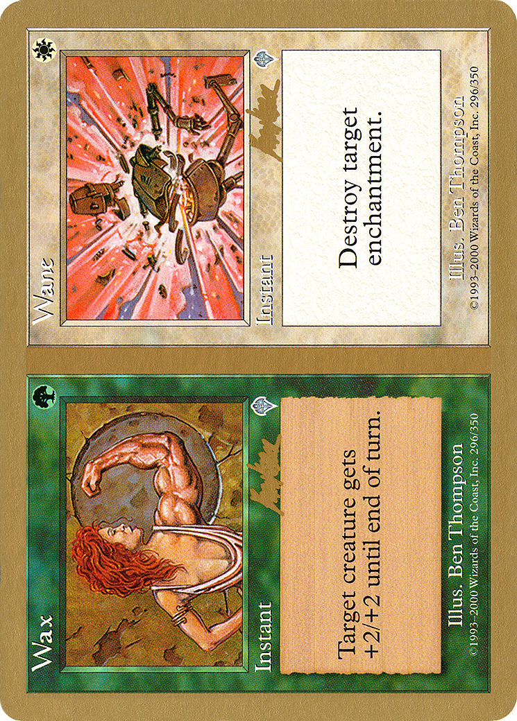 Image of Wax // Wane - 2002 Brian Kibler (INV) (WCD-) - World Championship Decks 2002