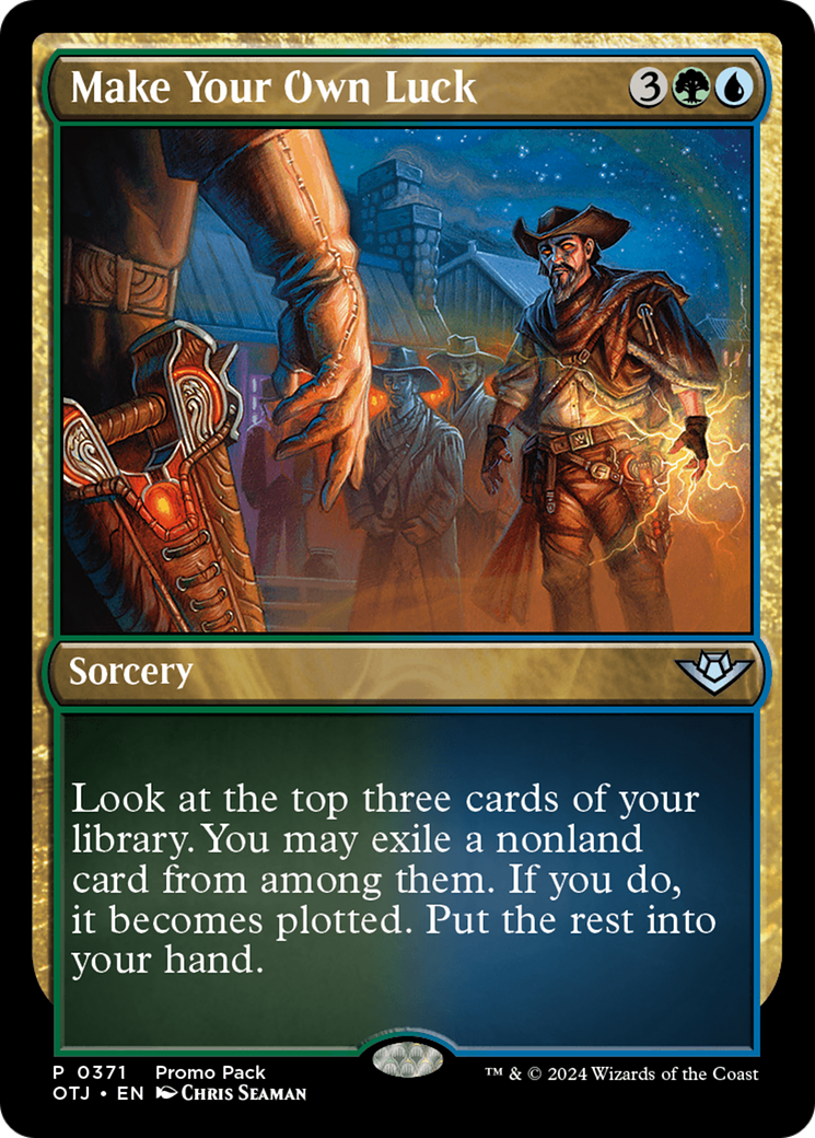 Image of Make Your Own Luck (PPOTJ-371) - Outlaws of Thunder Junction