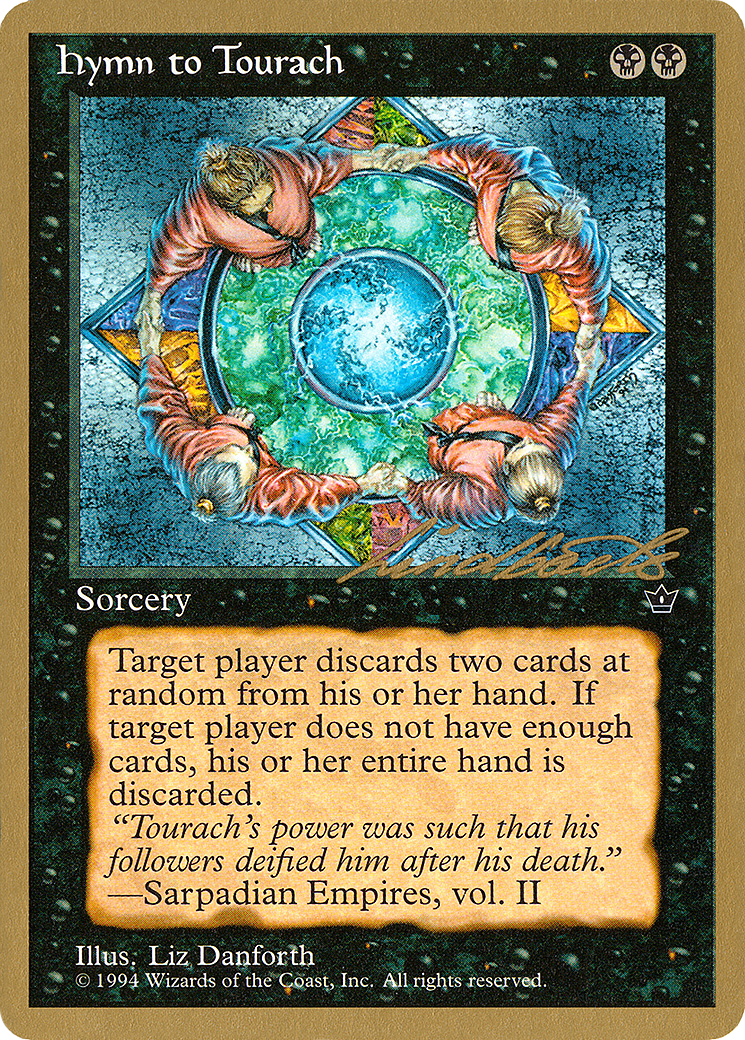 Image of Hymn to Tourach (Circle) - 1996 Leon Lindback (FEM) (WCD-) - Pro Tour Collector Set
