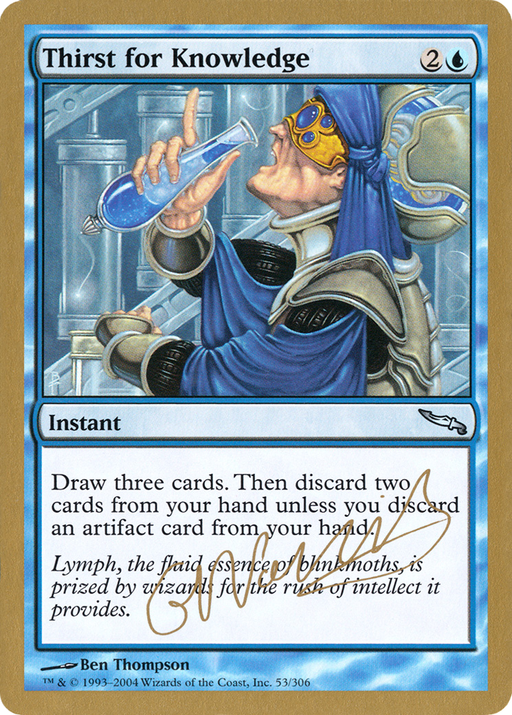 Image of Thirst for Knowledge - 2004 Gabriel Nassif (MRD) (WCD-) - World Championship Decks 2004