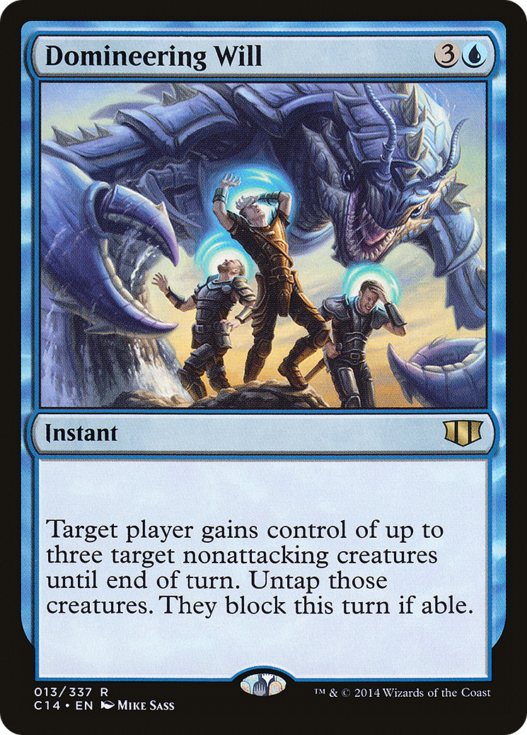 Image of Domineering Will (C14-013) - Commander 2014