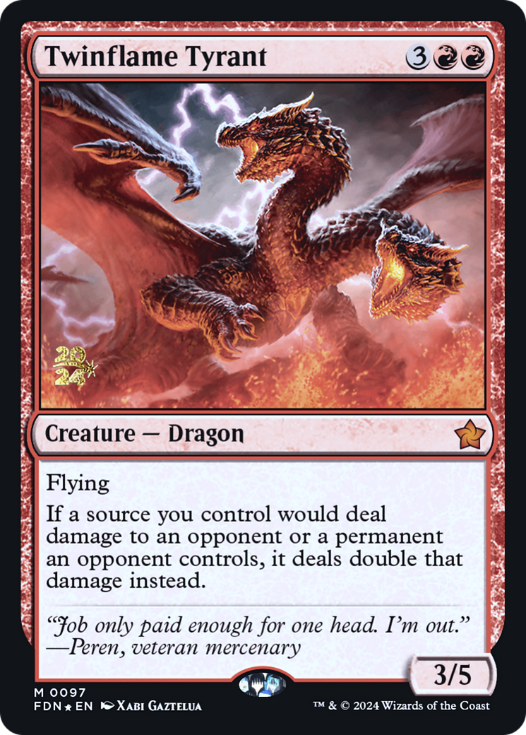 Image of Twinflame Tyrant (PRE-097) - Foundations Promos Foil