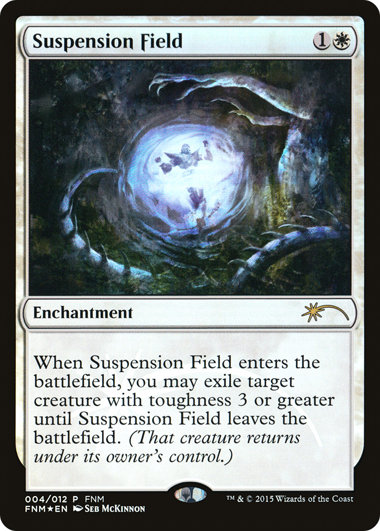 Image of Suspension Field (FNM-004) - Friday Night Magic 2015 Foil