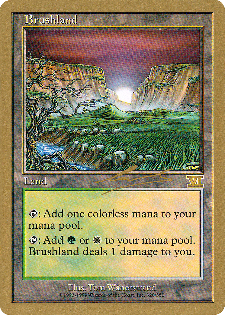 Image of Brushland - 2000 Nicolas Labarre (6ED) (WCD-) - World Championship Decks 2000