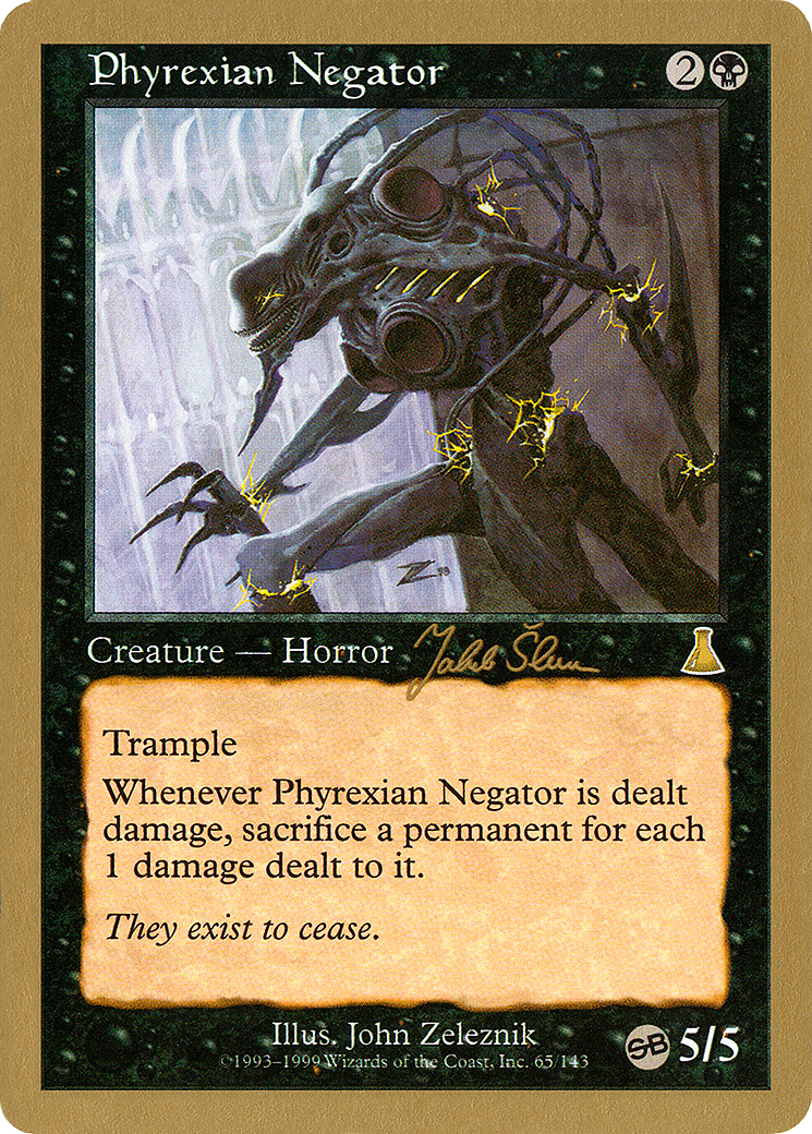 Image of Phyrexian Negator - 1999 Jakub Slemr (UDS) (SB) (WCD-) - World Championship Decks 1999