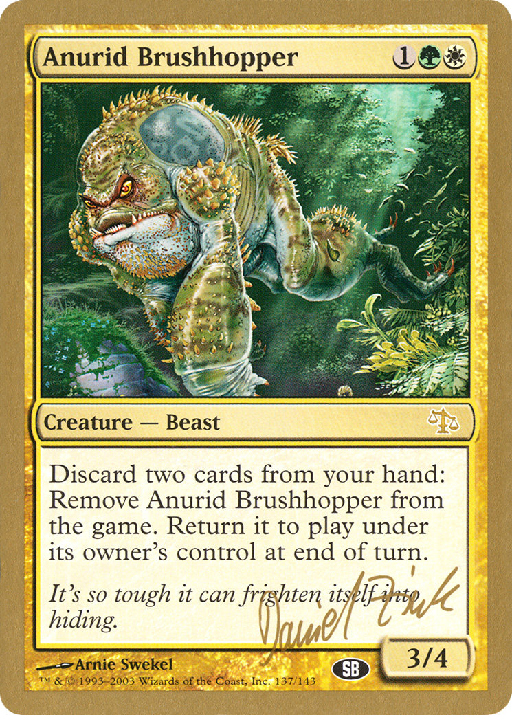 Image of Anurid Brushhopper - 2003 Daniel Zink (JUD) (SB) (WCD-) - World Championship Decks 2003