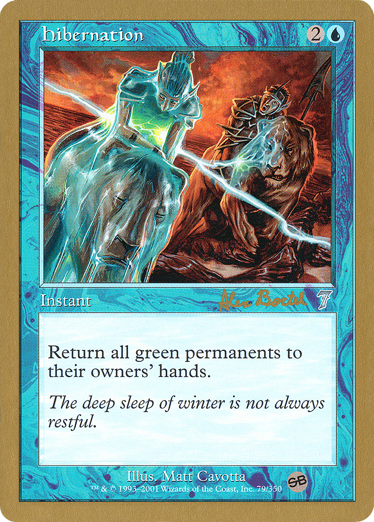 Image of Hibernation - 2001 Alex Borteh (7ED) (SB) (WCD-) - World Championship Decks 2001