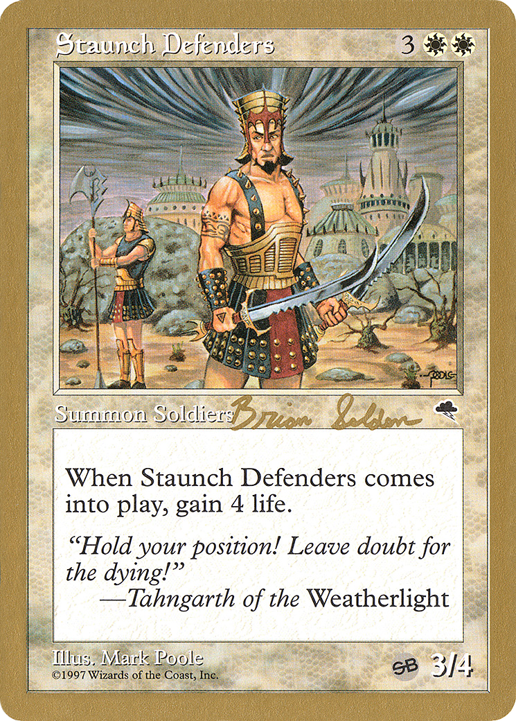 Image of Staunch Defenders - 1998 Brian Selden (TMP) (SB) (WCD-) - World Championship Decks 1998