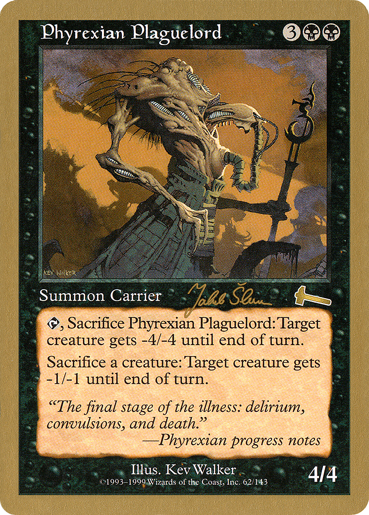 Image of Phyrexian Plaguelord - 1999 Jakub Slemr (ULG) (WCD-) - World Championship Decks 1999