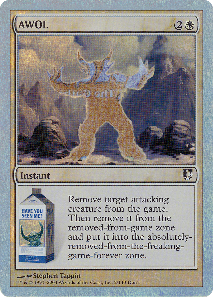 Image of AWOL (Alternate Foil) (UNH-002) - Unhinged Foil
