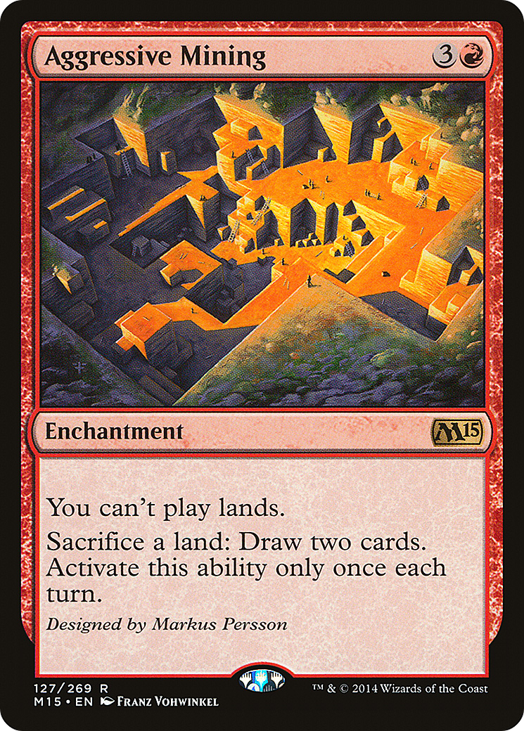 Image of Aggressive Mining (M15-127) - Magic 2015