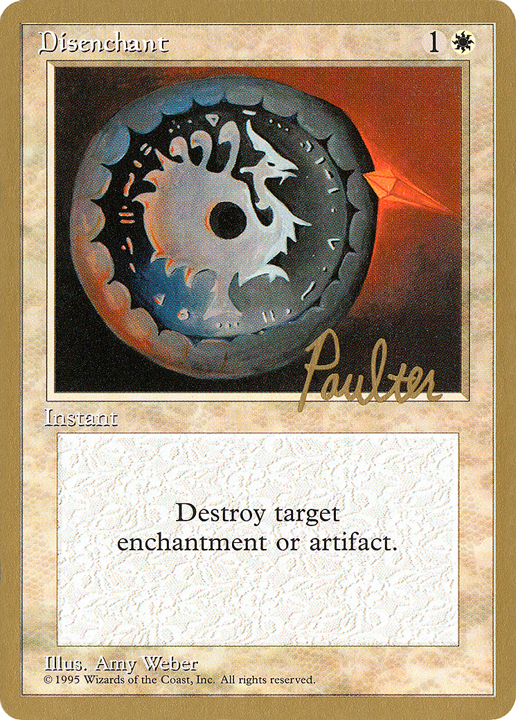 Image of Disenchant - 1996 Preston Poulter (4ED) (WCD-) - Pro Tour Collector Set