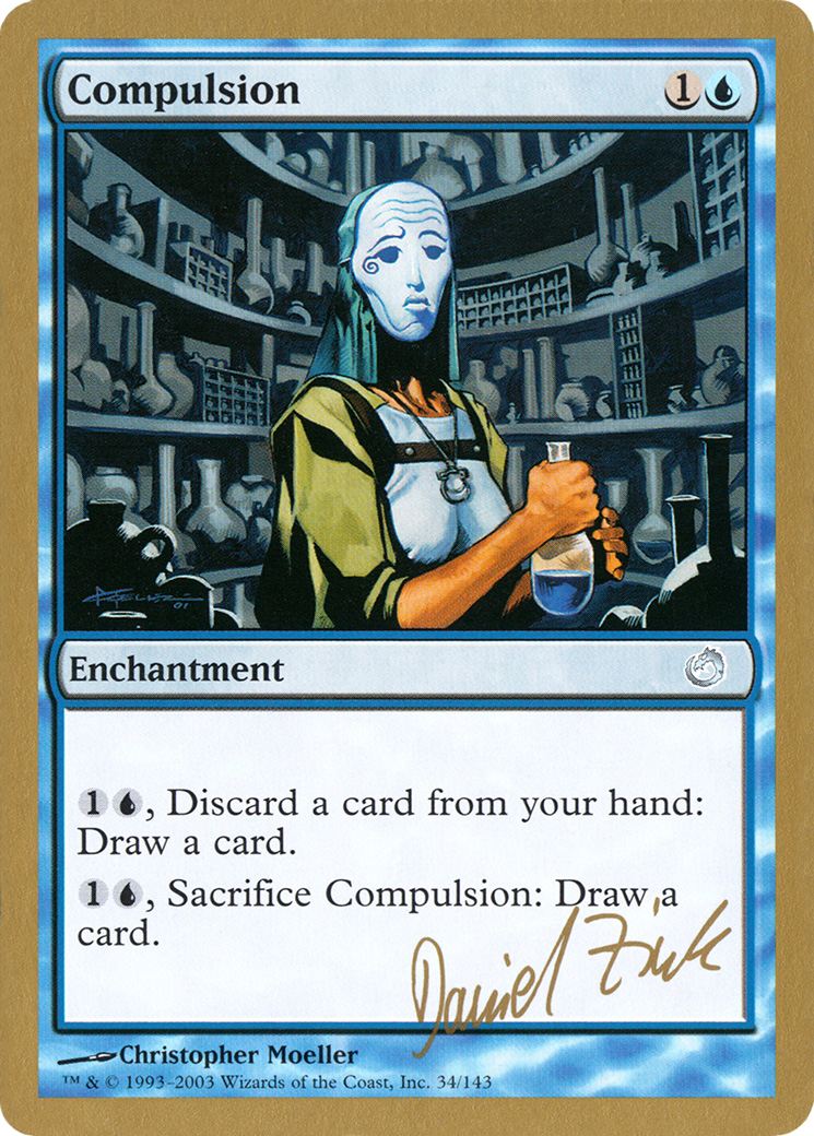 Image of Compulsion - 2003 Daniel Zink (TOR) (WCD-) - World Championship Decks 2003