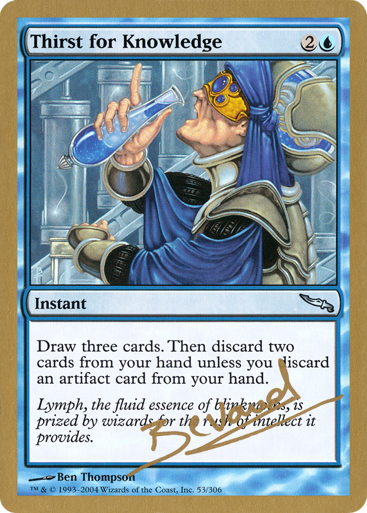 Image of Thirst for Knowledge - 2004 Manuel Bevand (MRD) (WCD-) - World Championship Decks 2004