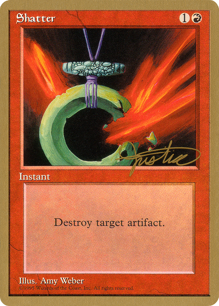 Image of Shatter - 1996 Mark Justice (4ED) (WCD-) - Pro Tour Collector Set