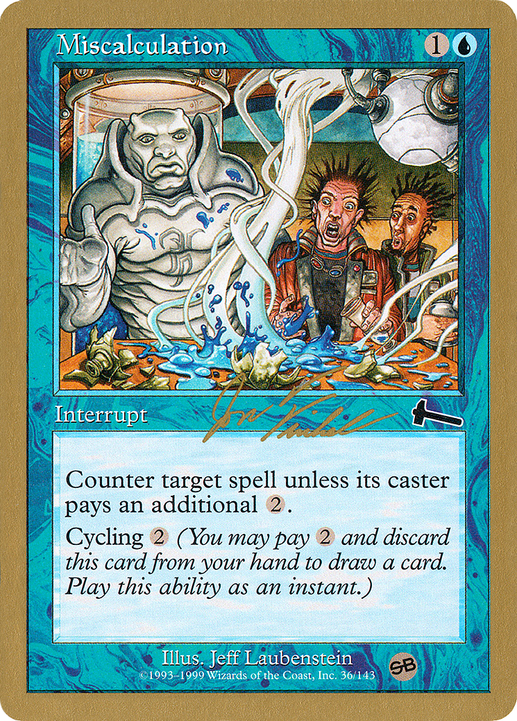 Image of Miscalculation - 2000 Jon Finkel (ULG) (SB) (WCD-) - World Championship Decks 2000
