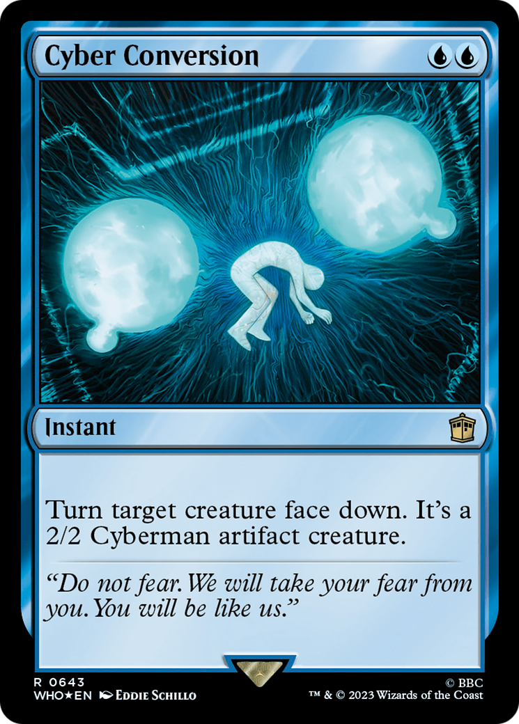 Image of Cyber Conversion (Surge Foil) (WHO-643) - Doctor Who Foil