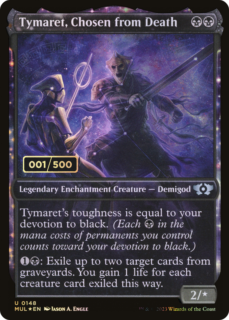 Image of Tymaret, Chosen from Death (Serial Numbered) (MUL-148) - Multiverse Legends: (Showcase, enchantment) Foil