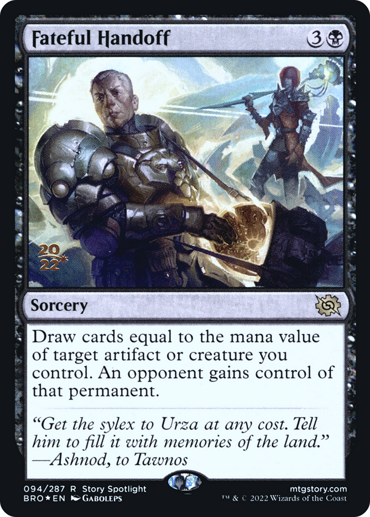 Image of Fateful Handoff (PRE-094) - The Brothers' War Promos Foil
