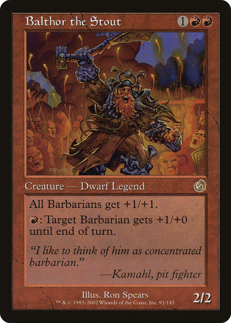 Image of Balthor the Stout (TOR-091) - Torment