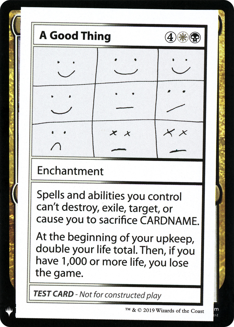 Image of A Good Thing (CMB1-) - Mystery Booster Playtest Cards 2019