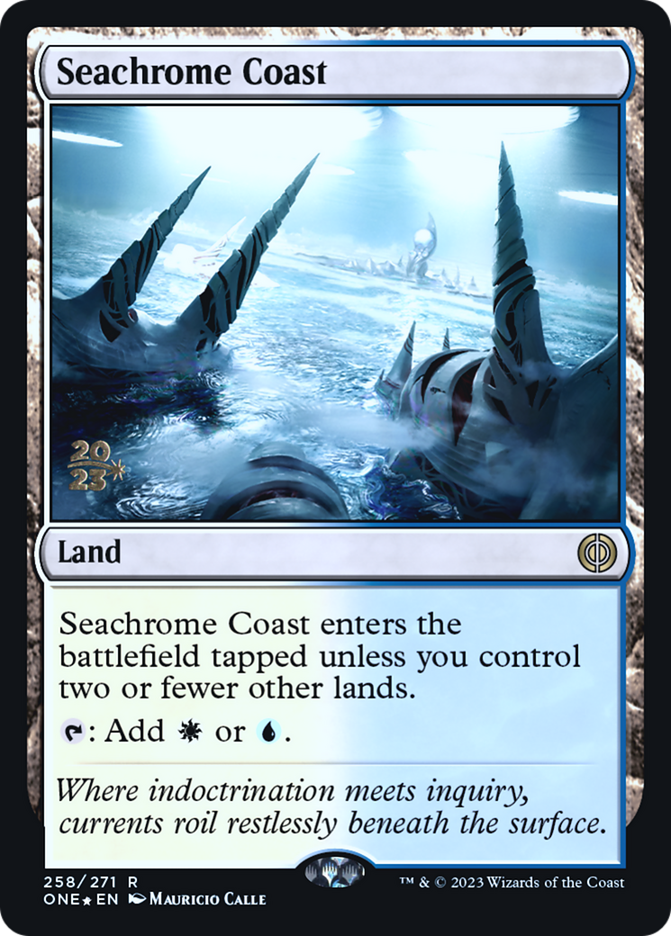 Image of Seachrome Coast (PRE-258) - Phyrexia: All Will Be One Promos Foil