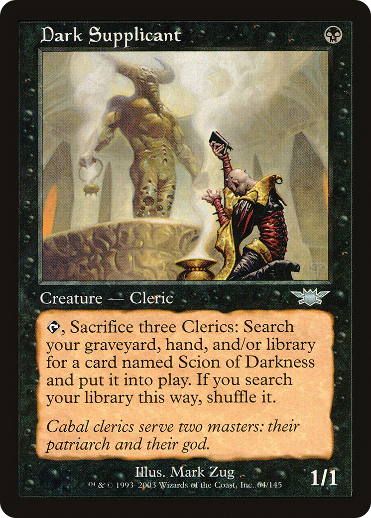 Image of Dark Supplicant (LGN-064) - Legions