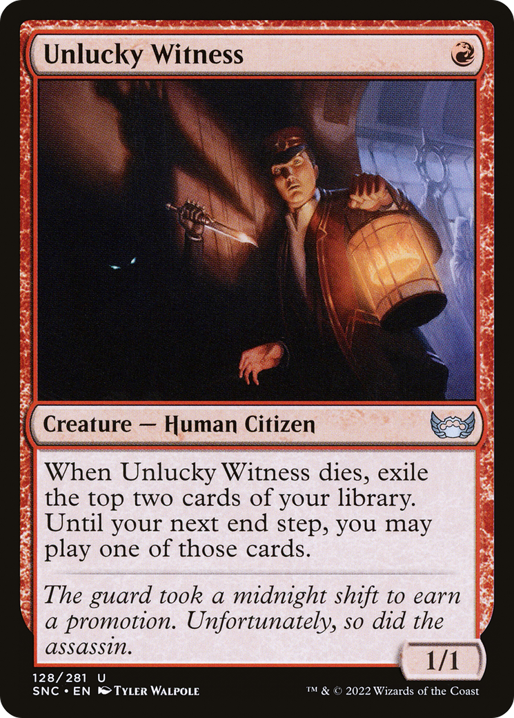 Image of Unlucky Witness (SNC-128) - Streets of New Capenna Foil