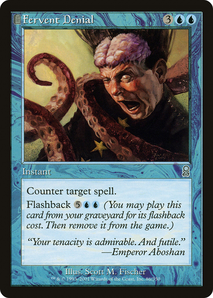Image of Fervent Denial (ODY-086) - Odyssey: (tombstone) Foil