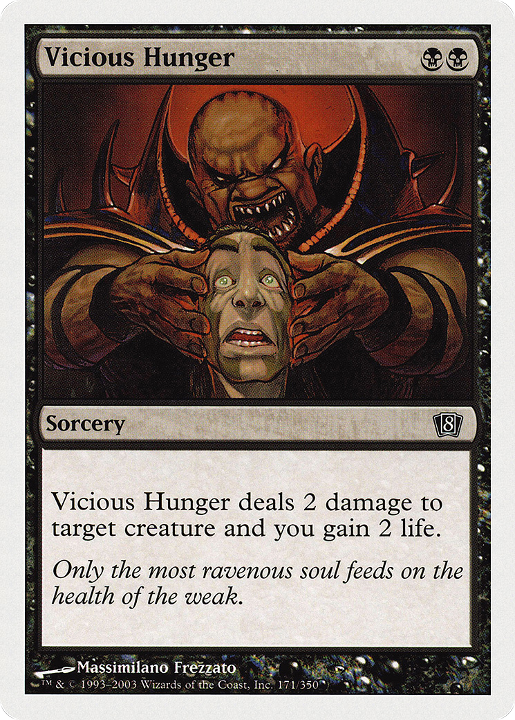 Image of Vicious Hunger (8ED-171) - 8th Edition