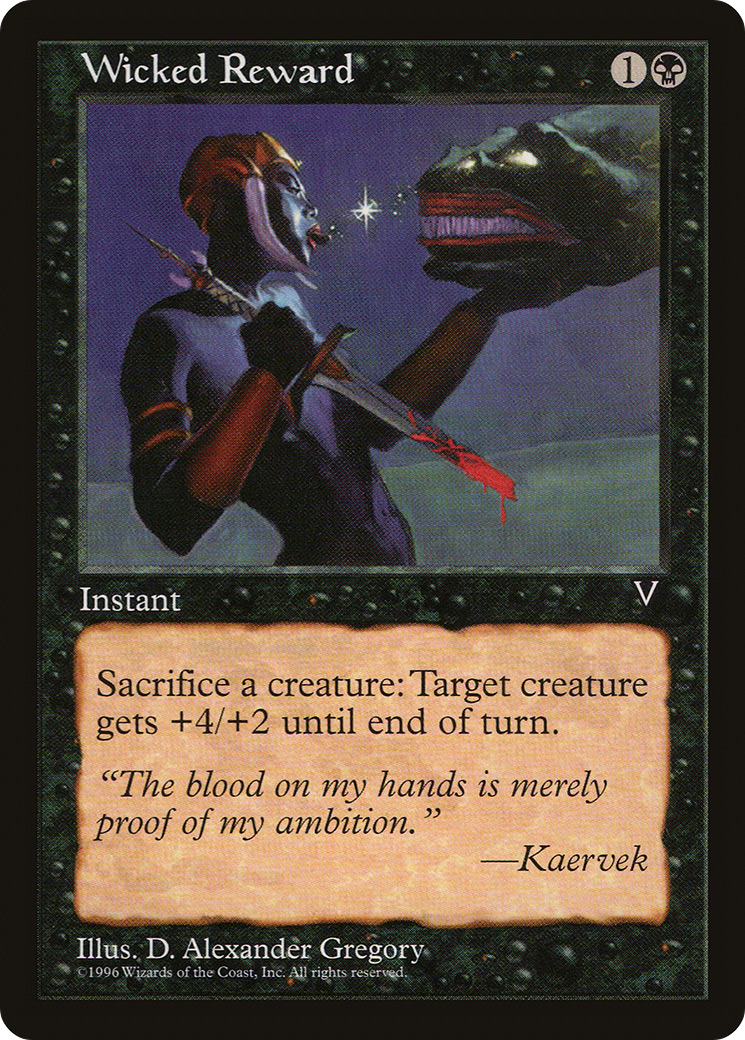 Image of Wicked Reward (VIS-) - Visions