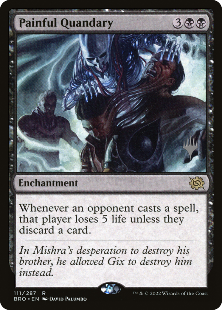 Image of Painful Quandary (PPBRO-111) - The Brothers' War Promos