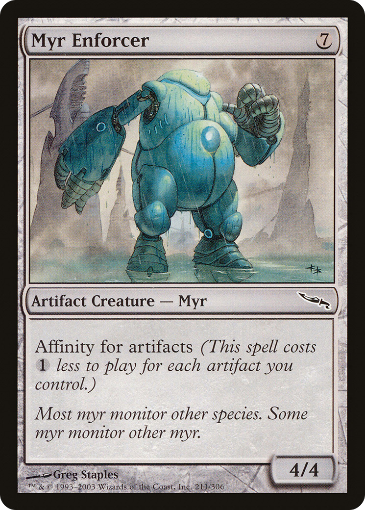 Image of Myr Enforcer (MRD-211) - Mirrodin