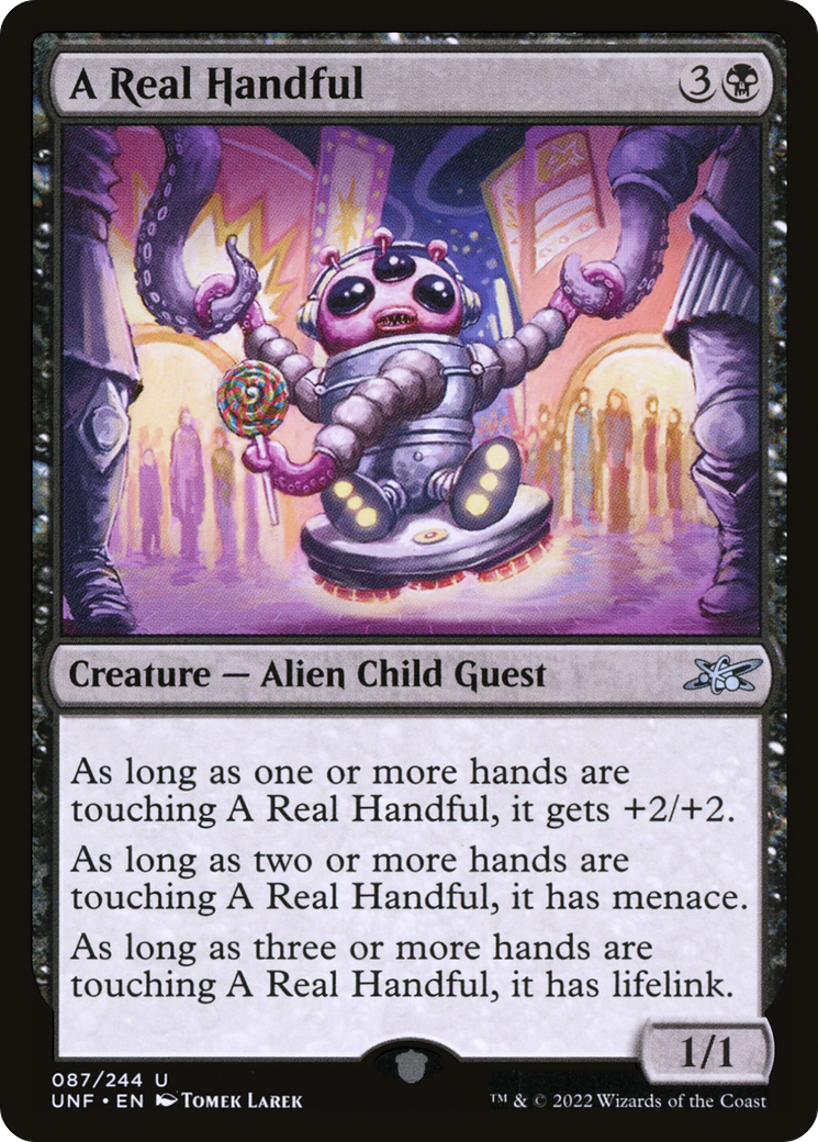 Image of A Real Handful (UNF-087) - Unfinity