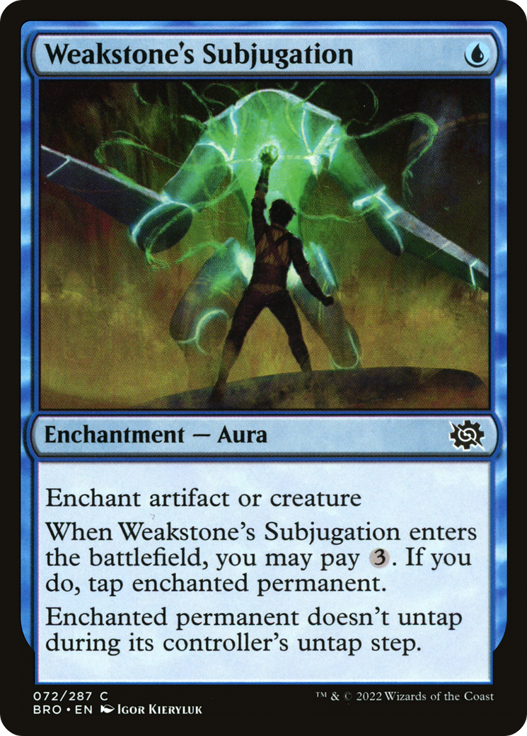 Image of Weakstone's Subjugation (BRO-072) - The Brothers' War